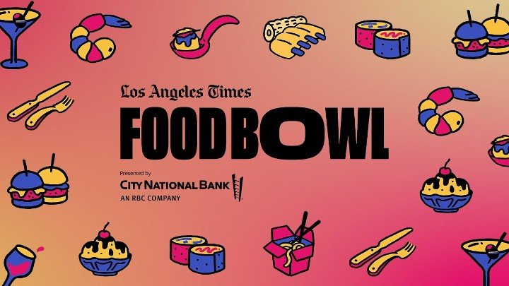 LA Times Food Bowl